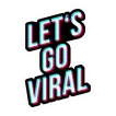 Lets Go Viral